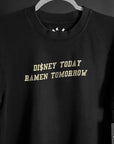Di$ney Today Ramen Tomorrow Tee - Screen Printed - Oversized Tee