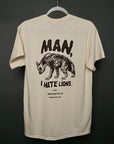 😤 Man I Hate Lions Pride Land Misfits Tee- Classic Fit (front & back)