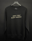 Di$ney Today Ramen Tomorrow - Sweatshirt or T-shirt