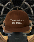 Never Tell Me The Odds Embroidered Snapback - Multiple Colors