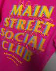 Main Street Social Club Tee - Classic Fit - Neon Fuchsia (Front & Back)