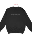 Park Closing Announcement - Front & Back Black Crewneck