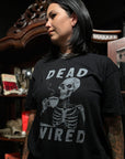 Dead Wired Tee - Classic & Oversized Fit