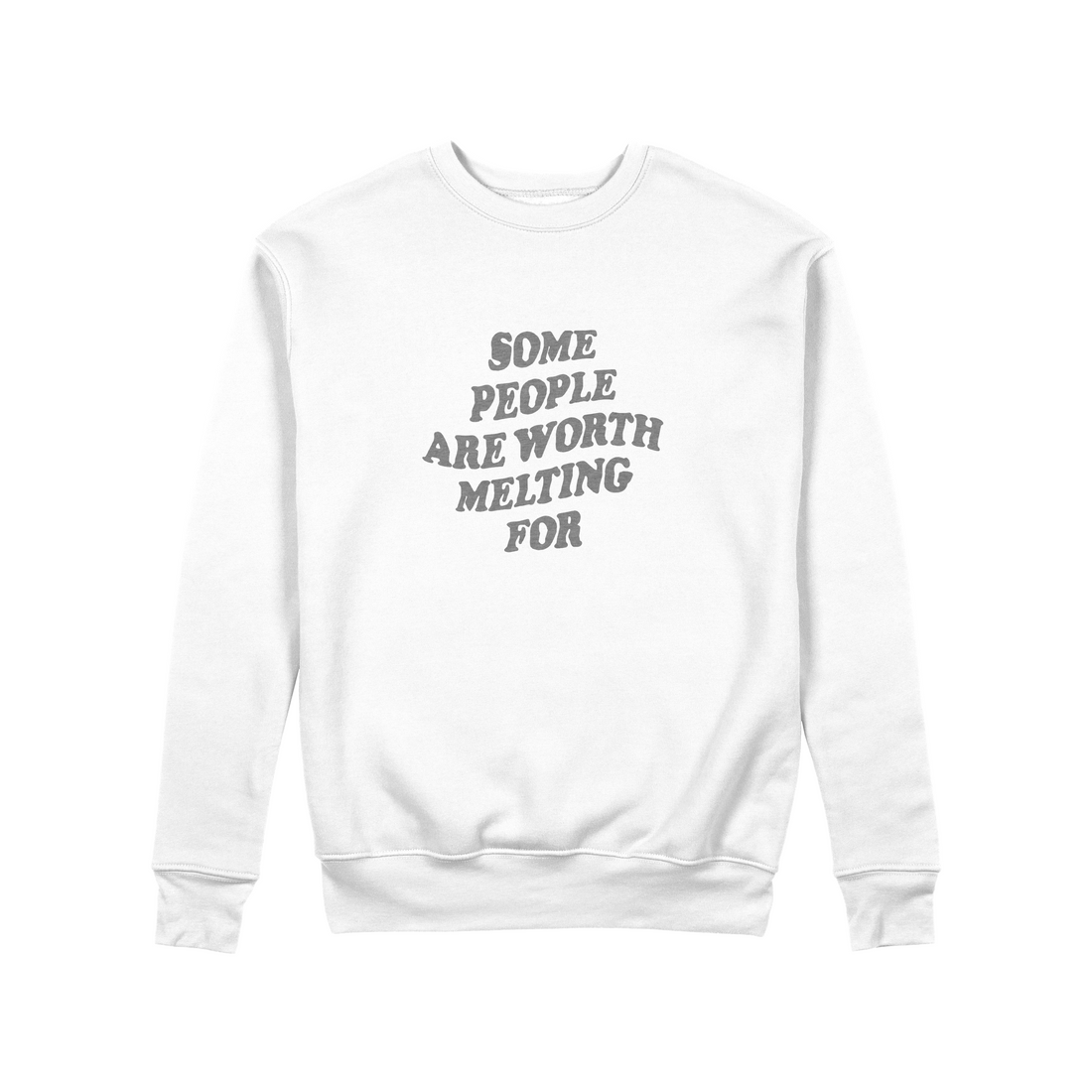 Worth Melting For White Crewneck Sweatshirt