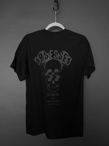 Obsessed To Death Black Tee (Front & Back)